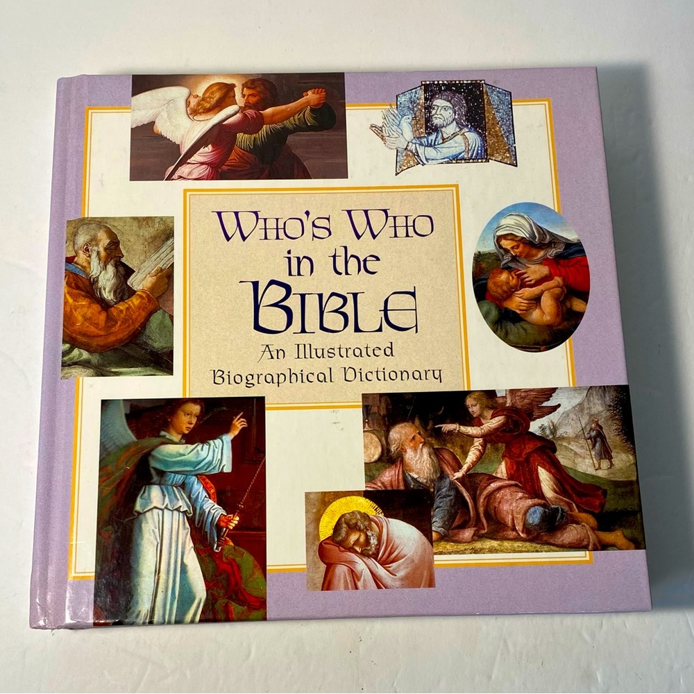 Who’s Who in the Bible  An Illustrated Biographical Dictionary 1998 Hardcover